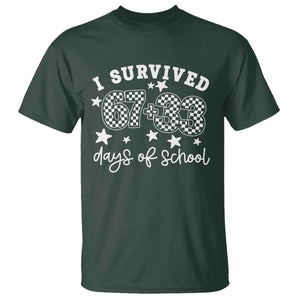 I Survived 67 33 100 Days of School T Shirt Funny 100th Day of School One Hundred Days TS10 Dark Forest Green Print Your Wear