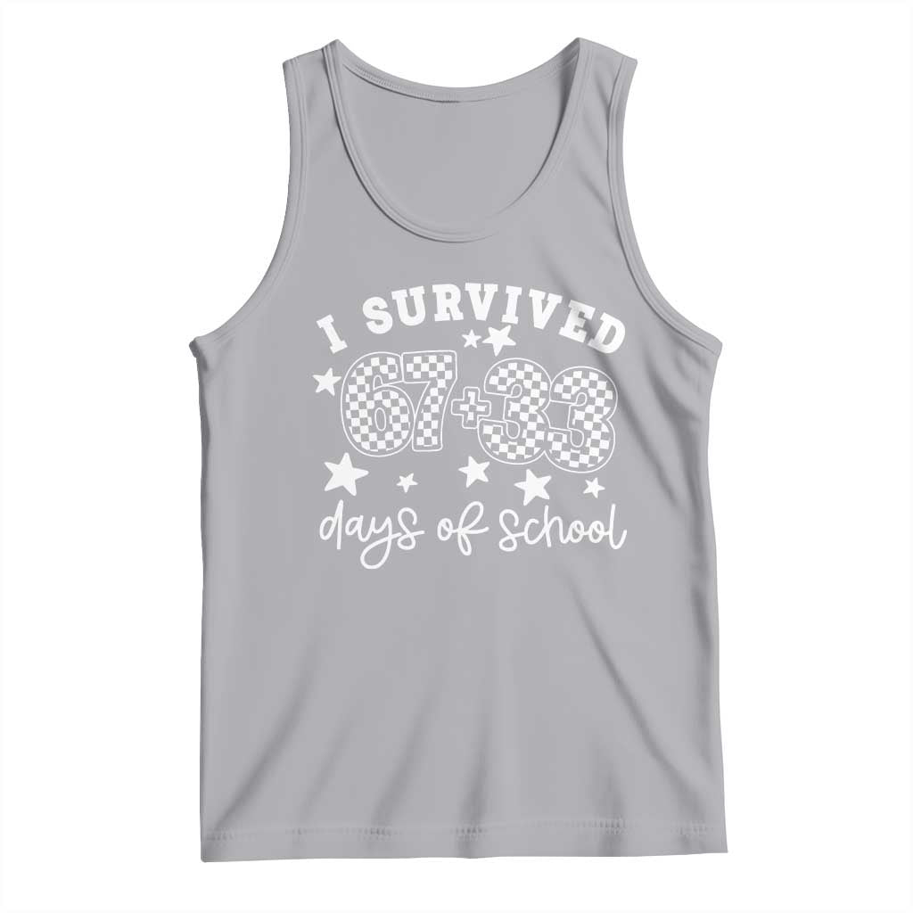 I Survived 67 33 100 Days of School Tank Top Funny 100th Day of School One Hundred Days TS10 Athletic Heather Print Your Wear