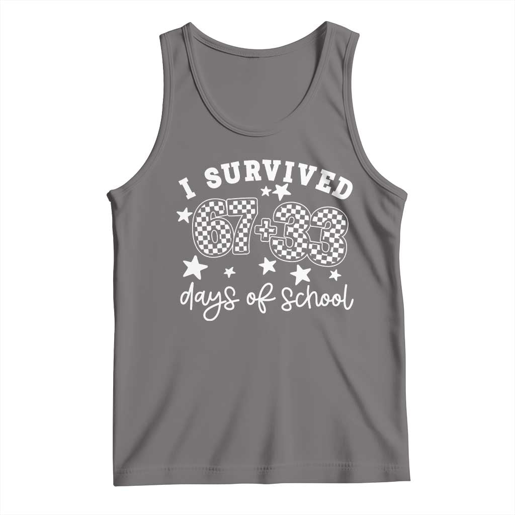 I Survived 67 33 100 Days of School Tank Top Funny 100th Day of School One Hundred Days TS10 Deep Heather Print Your Wear