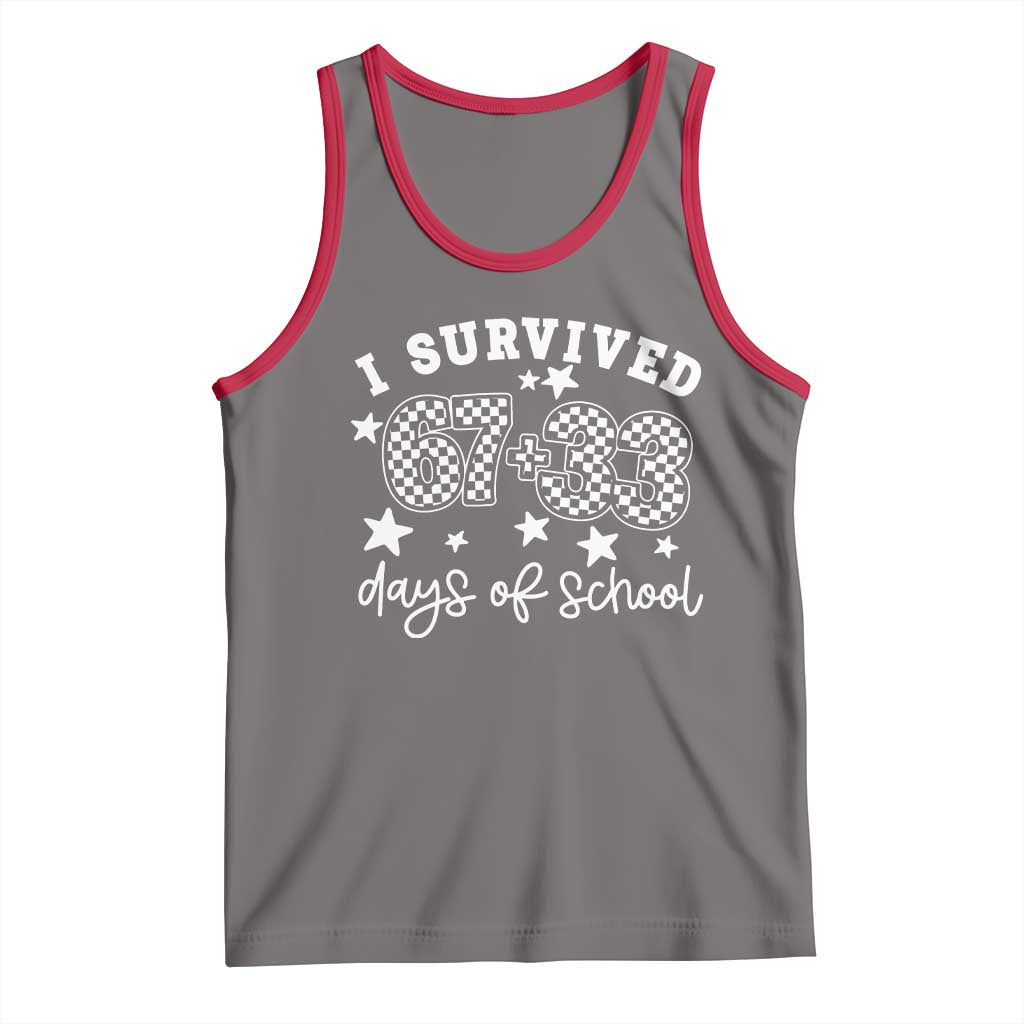 I Survived 67 33 100 Days of School Tank Top Funny 100th Day of School One Hundred Days TS10 Deep Heather Red Print Your Wear