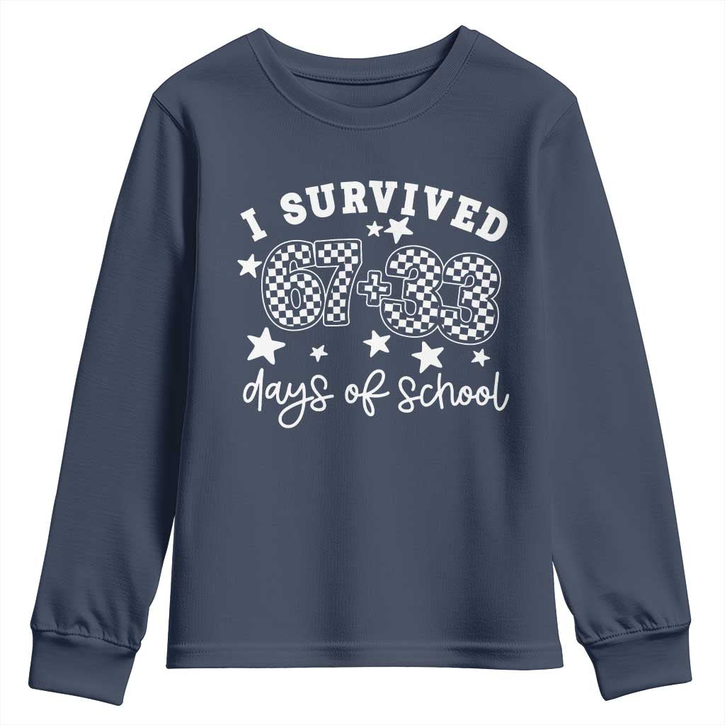 I Survived 67 33 100 Days of School Youth Sweatshirt Funny 100th Day of School One Hundred Days TS10 Navy Print Your Wear