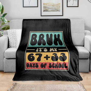 Bruh I Survived 67 33 Days of School Throw Blanket Retro 100th Day of School Boys Teachers Pupils TS10 Print Your Wear