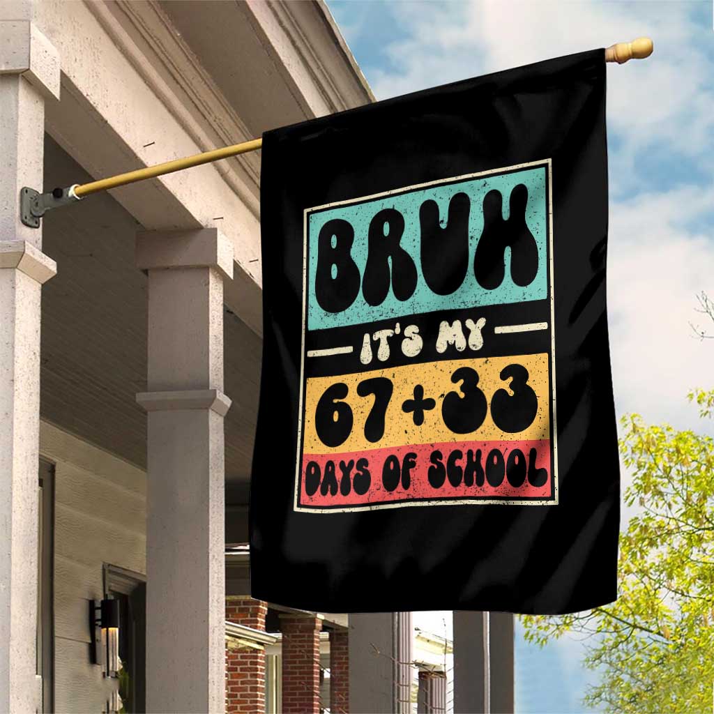 Bruh I Survived 67 33 Days of School Garden Flag Retro 100th Day of School Boys Teachers Pupils TS10 Print Your Wear