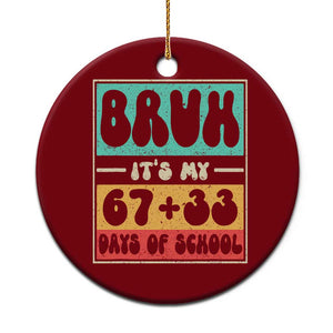 Bruh I Survived 67 33 Days of School Ceramic Ornament Retro 100th Day of School Boys Teachers Pupils TS10 1pc Red Print Your Wear