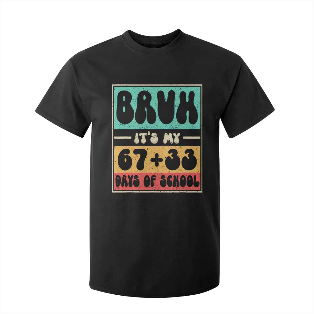 Bruh I Survived 67 33 Days of School T Shirt For Kid Retro 100th Day of School Boys Teachers Pupils TS10 Black Print Your Wear