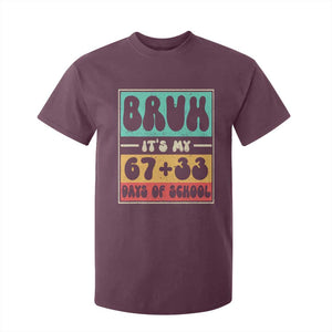 Bruh I Survived 67 33 Days of School T Shirt For Kid Retro 100th Day of School Boys Teachers Pupils TS10 Maroon Print Your Wear