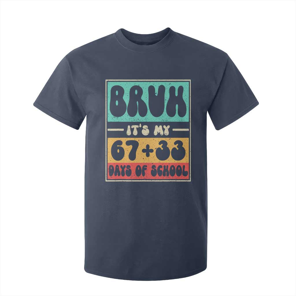 Bruh I Survived 67 33 Days of School T Shirt For Kid Retro 100th Day of School Boys Teachers Pupils TS10 Navy Print Your Wear