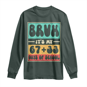 Bruh I Survived 67 33 Days of School Long Sleeve Shirt Retro 100th Day of School Boys Teachers Pupils TS10 Dark Forest Green Print Your Wear
