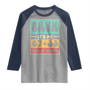 Bruh I Survived 67 33 Days of School Raglan Shirt Retro 100th Day of School Boys Teachers Pupils TS10 Sport Gray Navy Print Your Wear