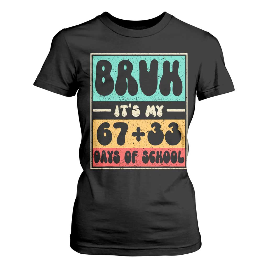Bruh I Survived 67 33 Days of School T Shirt For Women Retro 100th Day of School Boys Teachers Pupils TS10 Black Print Your Wear