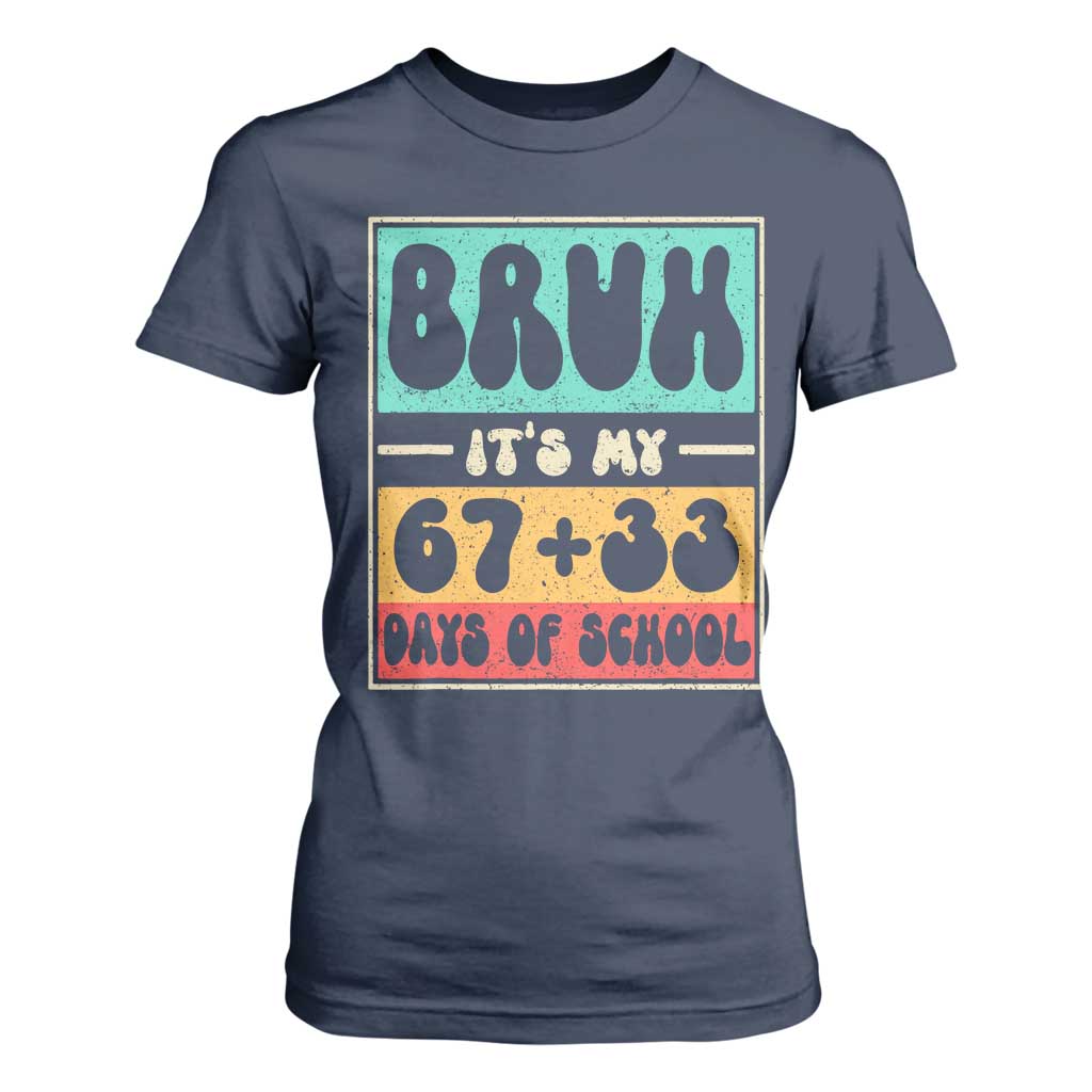 Bruh I Survived 67 33 Days of School T Shirt For Women Retro 100th Day of School Boys Teachers Pupils TS10 Navy Print Your Wear