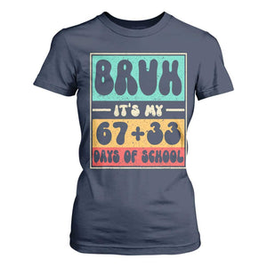 Bruh I Survived 67 33 Days of School T Shirt For Women Retro 100th Day of School Boys Teachers Pupils TS10 Navy Print Your Wear