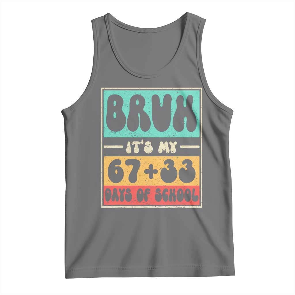 Bruh I Survived 67 33 Days of School Tank Top Retro 100th Day of School Boys Teachers Pupils TS10 Black Heather Print Your Wear