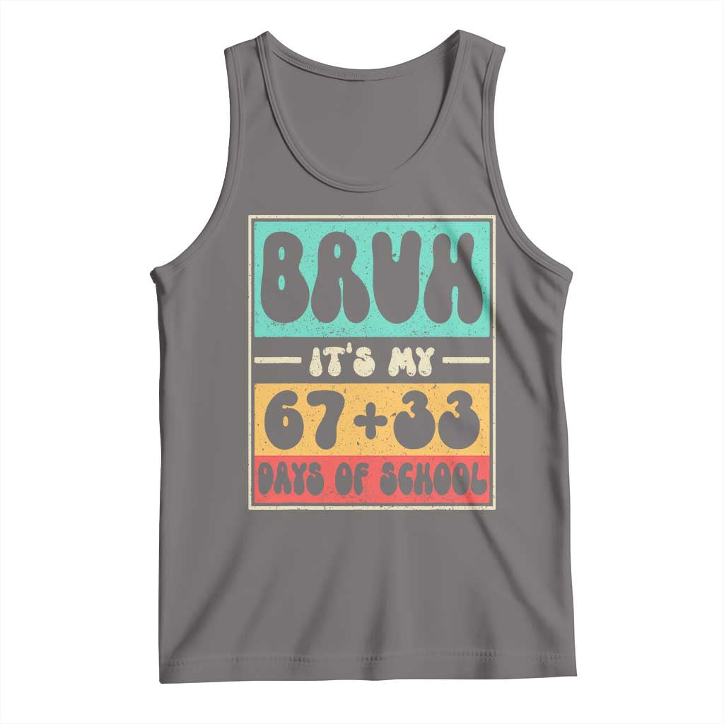 Bruh I Survived 67 33 Days of School Tank Top Retro 100th Day of School Boys Teachers Pupils TS10 Deep Heather Print Your Wear