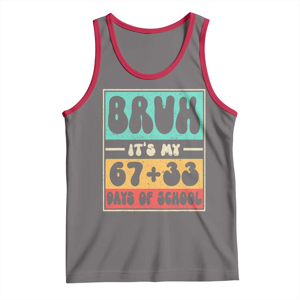 Bruh I Survived 67 33 Days of School Tank Top Retro 100th Day of School Boys Teachers Pupils TS10 Deep Heather Red Print Your Wear