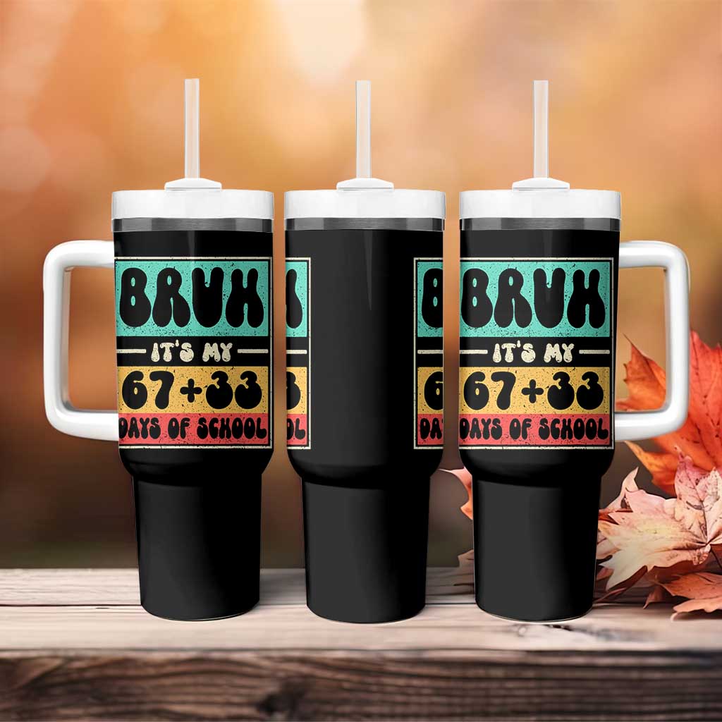 Bruh I Survived 67 33 Days of School Tumbler With Handle Retro 100th Day of School Boys Teachers Pupils TS10 Print Your Wear