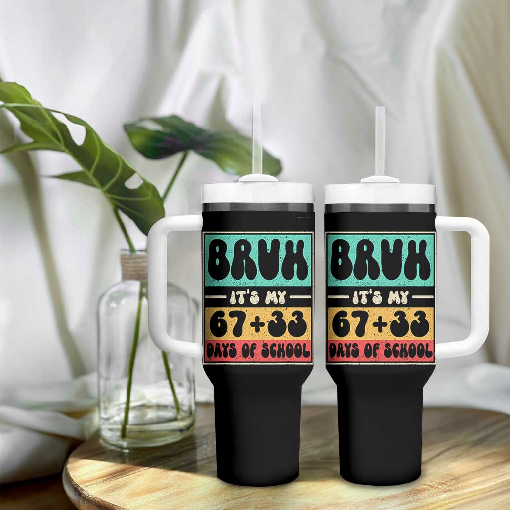 Bruh I Survived 67 33 Days of School Tumbler With Handle Retro 100th Day of School Boys Teachers Pupils TS10 Print Your Wear