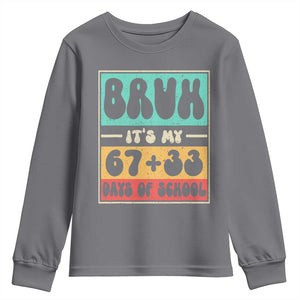 Bruh I Survived 67 33 Days of School Youth Sweatshirt Retro 100th Day of School Boys Teachers Pupils TS10 Charcoal Print Your Wear