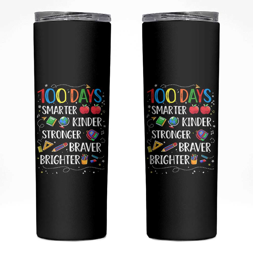 Happy 100 Days of School Skinny Tumbler 100th Day Kids Boys Girls Teachers Pupils TS10 Black Print Your Wear