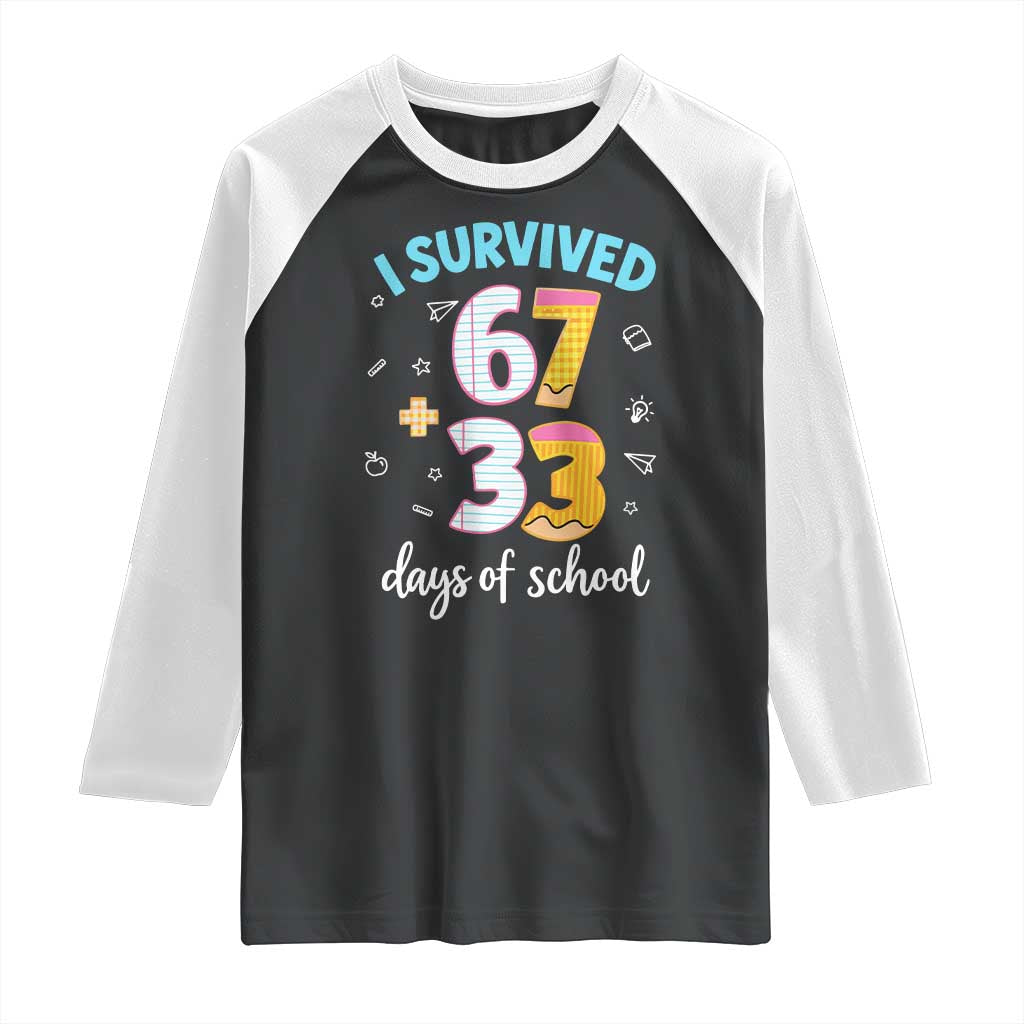 100 Days Of School 67 Funny Six Seven Meme Raglan Shirt TS10 Black White Print Your Wear
