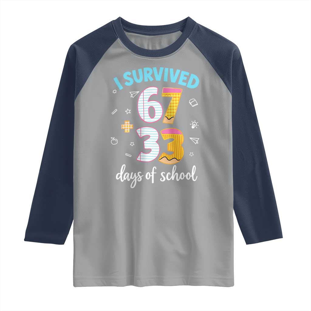 100 Days Of School 67 Funny Six Seven Meme Raglan Shirt TS10 Sport Gray Navy Print Your Wear