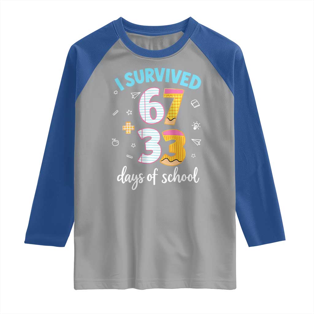 100 Days Of School 67 Funny Six Seven Meme Raglan Shirt TS10 Sport Gray Royal Print Your Wear