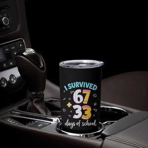 100 Days Of School 67 Funny Six Seven Meme Tumbler Cup TS10 Print Your Wear
