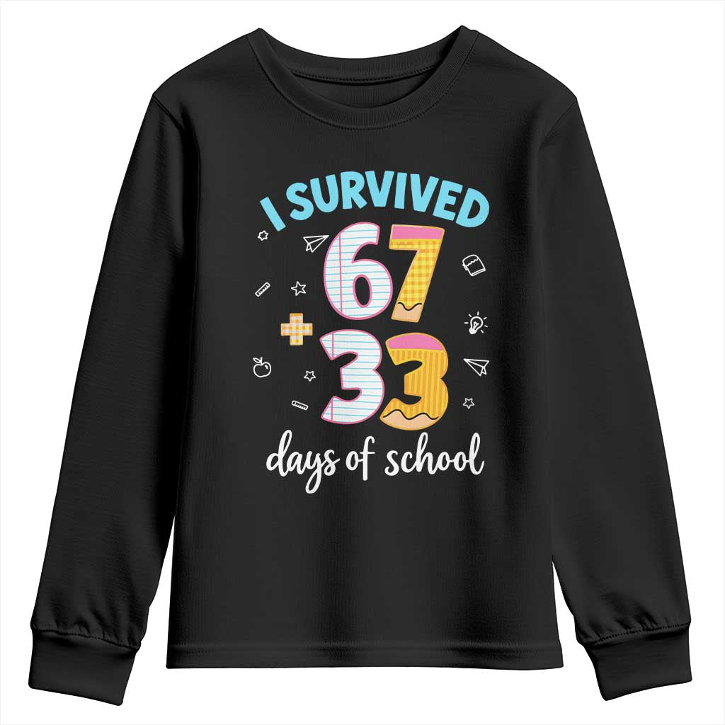 100 Days Of School 67 Funny Six Seven Meme Youth Sweatshirt TS10 Black Print Your Wear