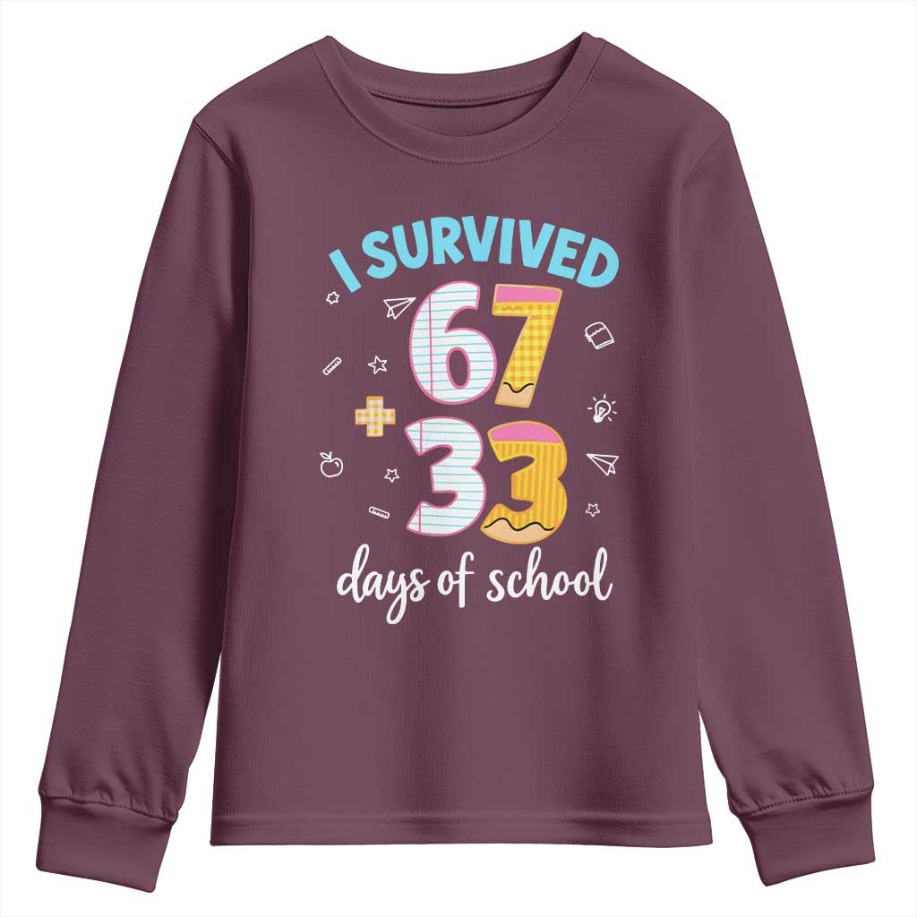 100 Days Of School 67 Funny Six Seven Meme Youth Sweatshirt TS10 Maroon Print Your Wear