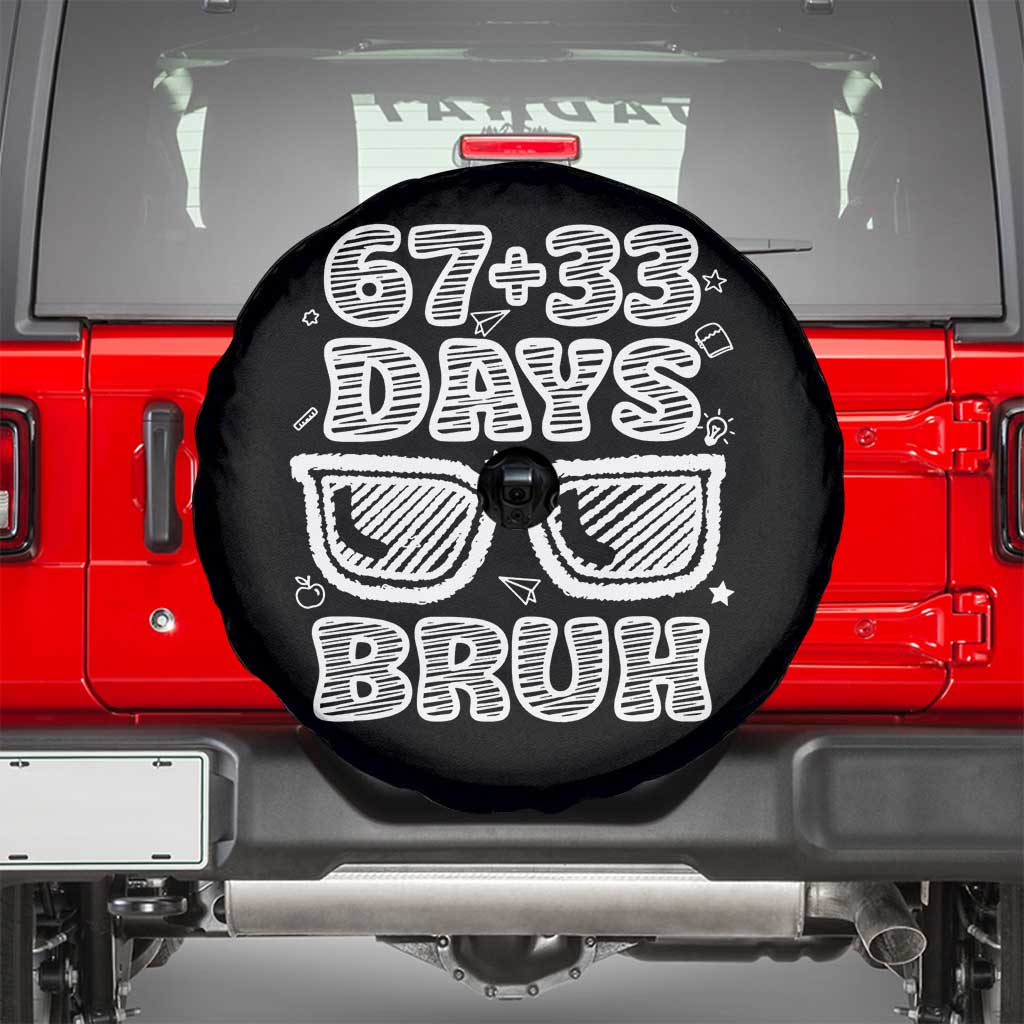 Bruh 100 Days Of School 67 Spare Tire Cover Funny Six Seven Meme Sunglasses TS10 Black Print Your Wear