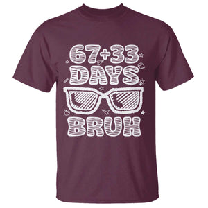 Bruh 100 Days Of School 67 T Shirt Funny Six Seven Meme Sunglasses TS10 Maroon Print Your Wear