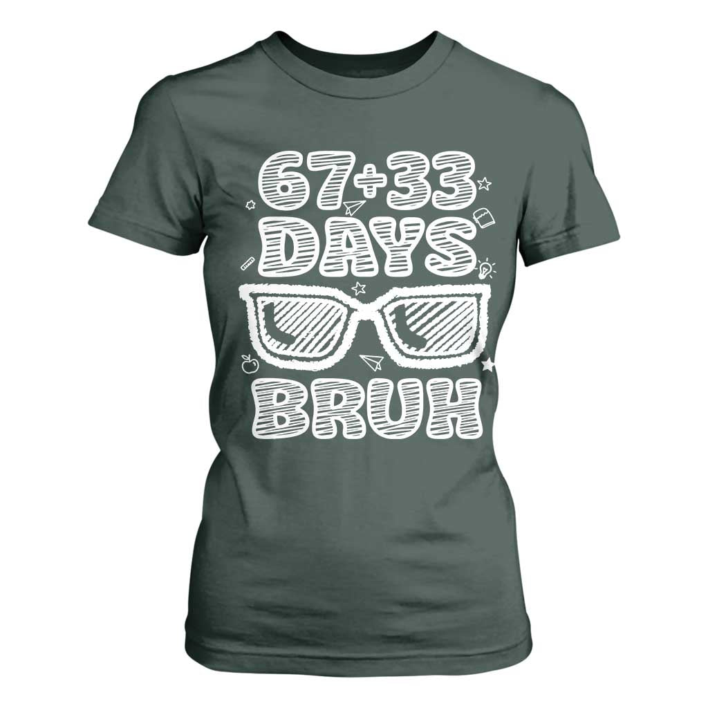 Bruh 100 Days Of School 67 T Shirt For Women Funny Six Seven Meme Sunglasses TS10 Dark Forest Green Print Your Wear