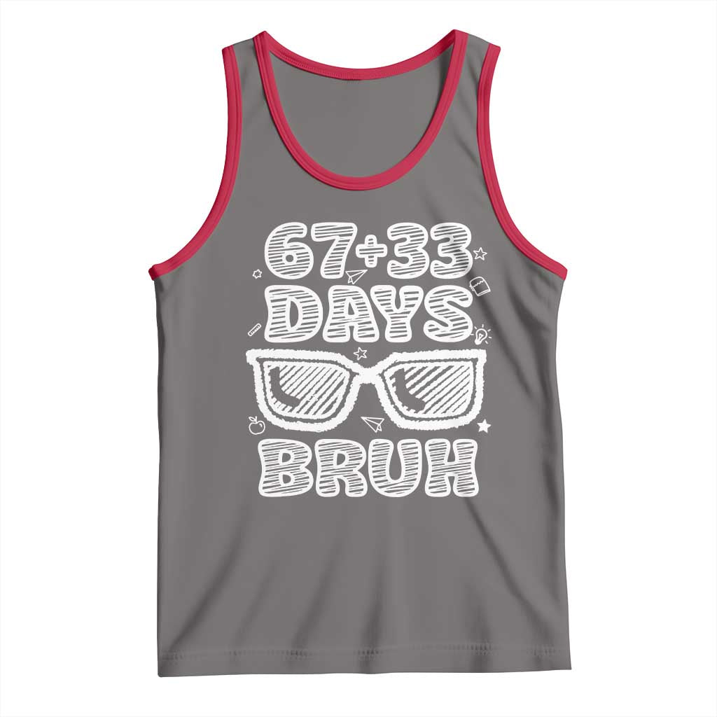 Bruh 100 Days Of School 67 Tank Top Funny Six Seven Meme Sunglasses TS10 Deep Heather Red Print Your Wear