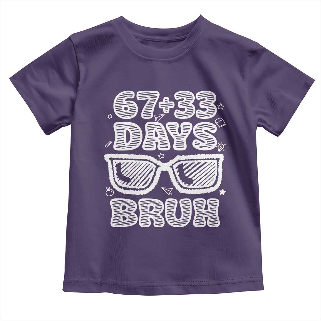 Bruh 100 Days Of School 67 Toddler T Shirt Funny Six Seven Meme Sunglasses TS10 Purple Print Your Wear