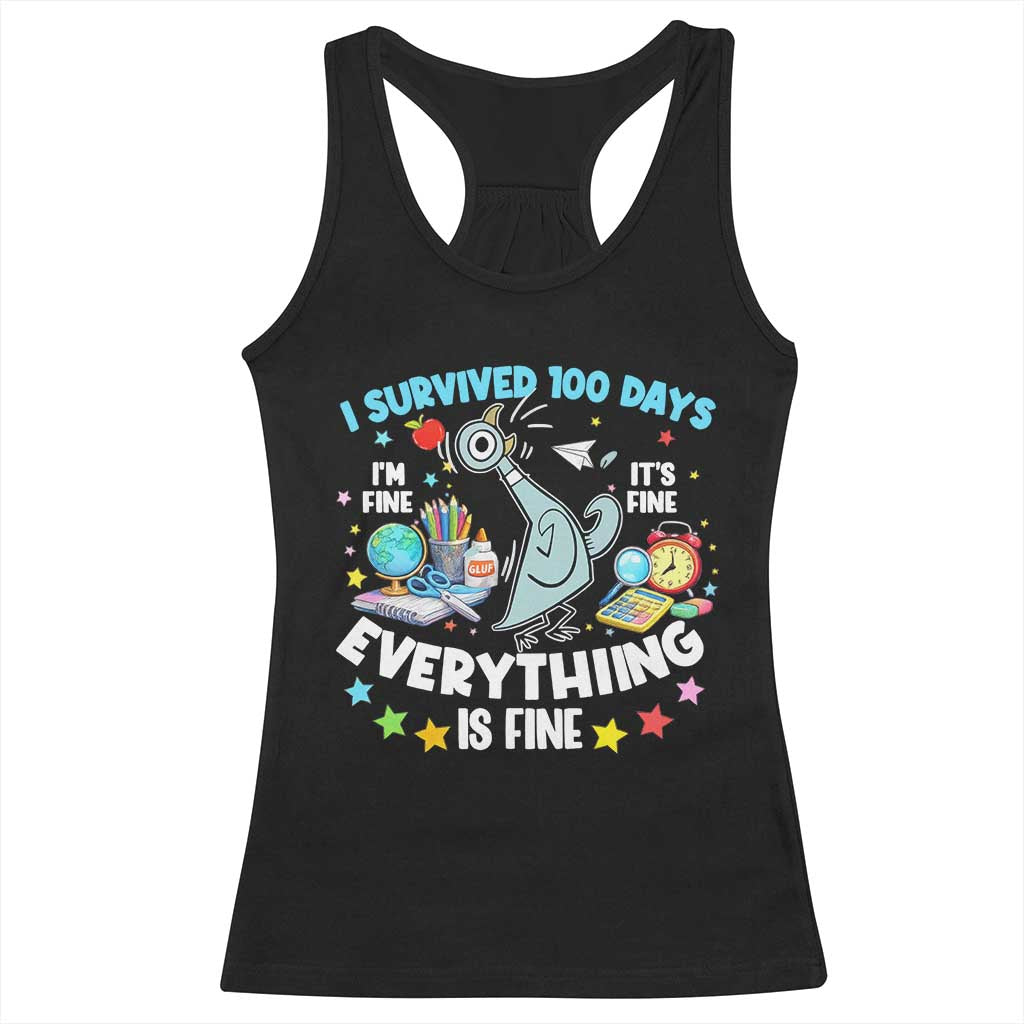 I Survived 100 Days Of School Racerback Tank Top Funny Pigeon 100th Day Teacher TS10 Black Print Your Wear