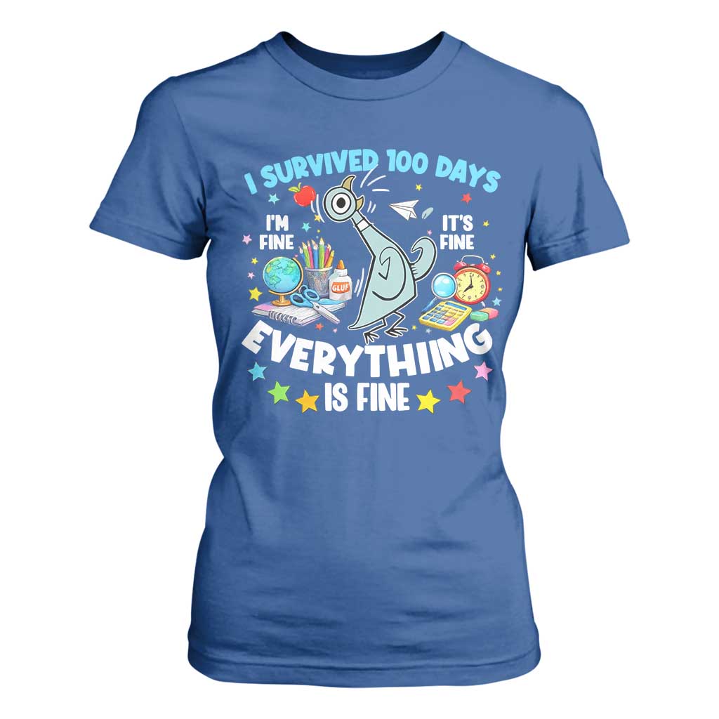 I Survived 100 Days Of School T Shirt For Women Funny Pigeon 100th Day Teacher TS10 Royal Blue Print Your Wear