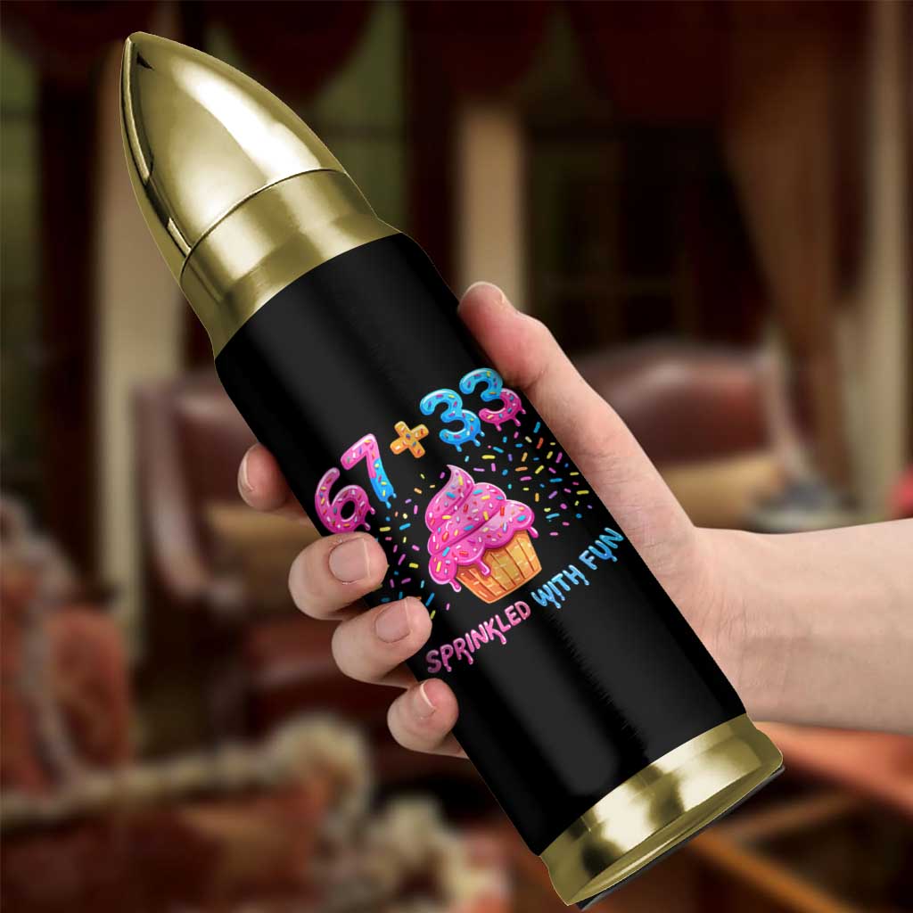100th Day of School Girl Bullet Tumbler 67 33 100 Days Sprinkled With Fun Cupcake Six Seven Meme TS10 Print Your Wear