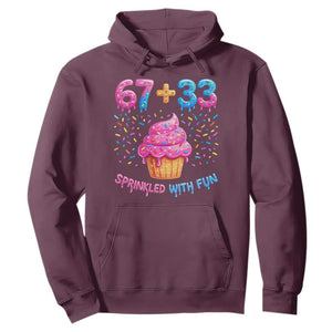 100th Day of School Girl Hoodie 67 33 100 Days Sprinkled With Fun Cupcake Six Seven Meme TS10 Maroon Print Your Wear