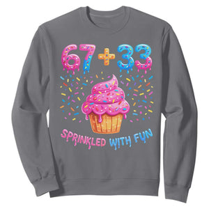 100th Day of School Girl Sweatshirt 67 33 100 Days Sprinkled With Fun Cupcake Six Seven Meme TS10 Charcoal Print Your Wear