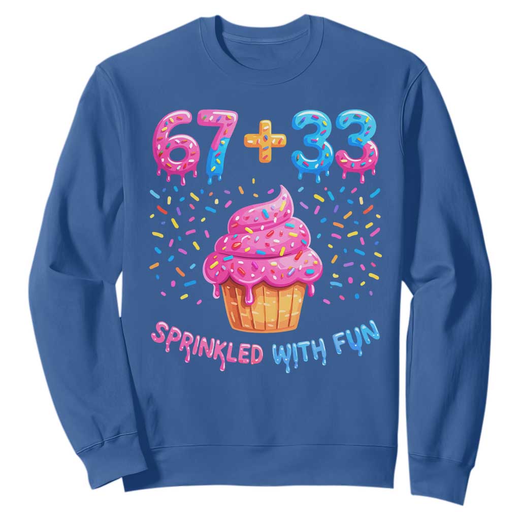 100th Day of School Girl Sweatshirt 67 33 100 Days Sprinkled With Fun Cupcake Six Seven Meme TS10 Royal Blue Print Your Wear