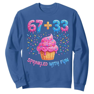 100th Day of School Girl Sweatshirt 67 33 100 Days Sprinkled With Fun Cupcake Six Seven Meme TS10 Royal Blue Print Your Wear