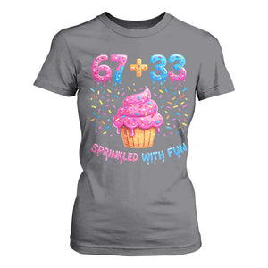 100th Day of School Girl T Shirt For Women 67 33 100 Days Sprinkled With Fun Cupcake Six Seven Meme TS10 Charcoal Print Your Wear