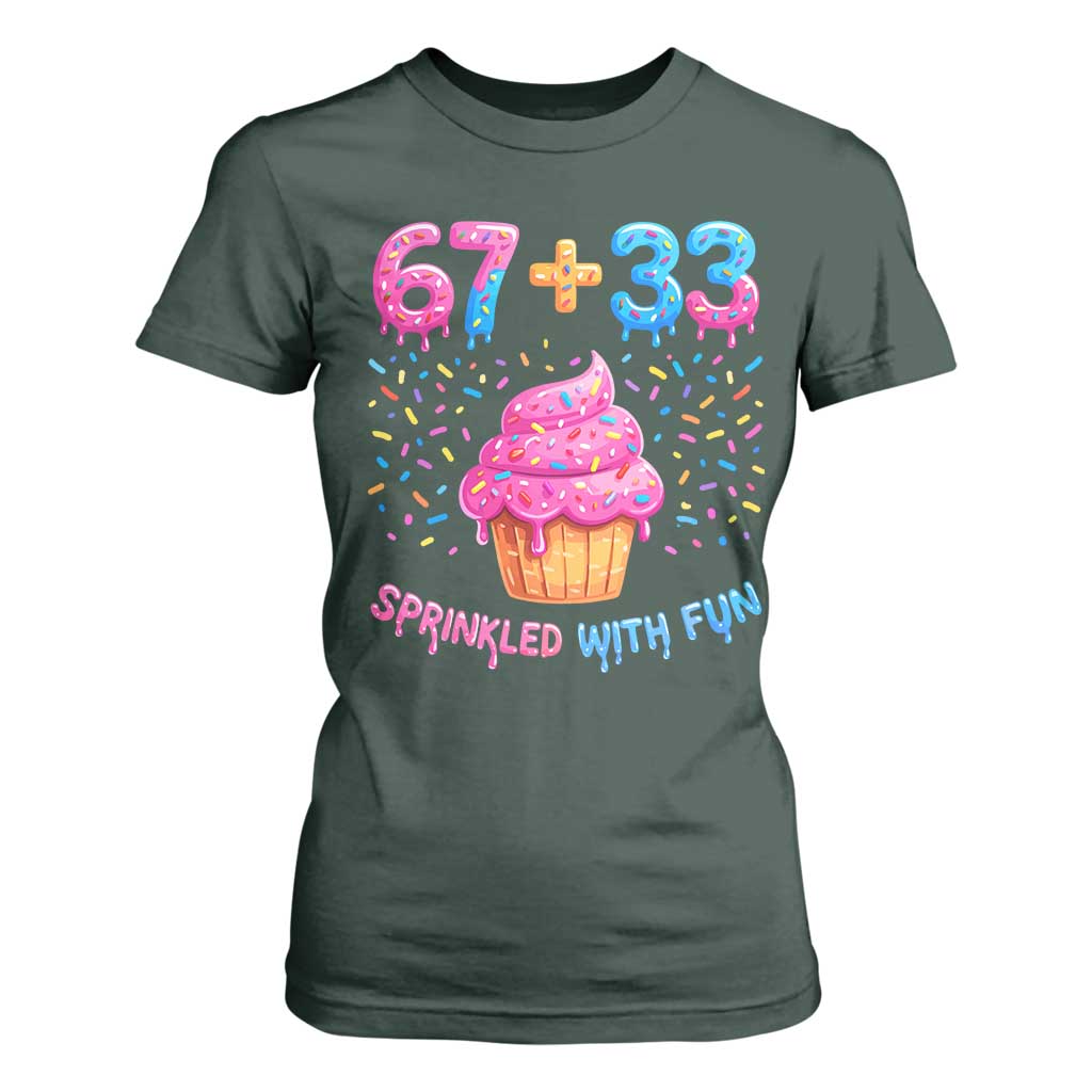 100th Day of School Girl T Shirt For Women 67 33 100 Days Sprinkled With Fun Cupcake Six Seven Meme TS10 Dark Forest Green Print Your Wear