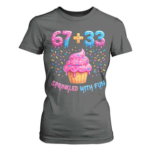 100th Day of School Girl T Shirt For Women 67 33 100 Days Sprinkled With Fun Cupcake Six Seven Meme TS10 Dark Heather Print Your Wear