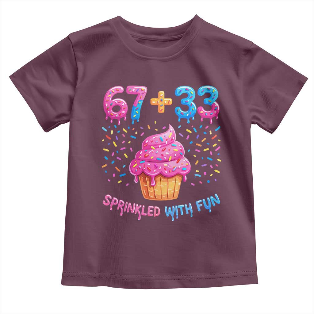 100th Day of School Girl Toddler T Shirt 67 33 100 Days Sprinkled With Fun Cupcake Six Seven Meme TS10 Maroon Print Your Wear