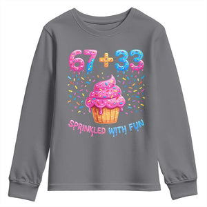 100th Day of School Girl Youth Sweatshirt 67 33 100 Days Sprinkled With Fun Cupcake Six Seven Meme TS10 Charcoal Print Your Wear