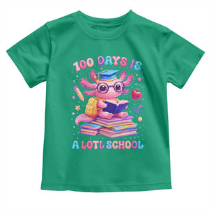 Axolotl 100 Days Of School Toddler T Shirt 100 Days Is Alotl School TS10 Irish Green Print Your Wear