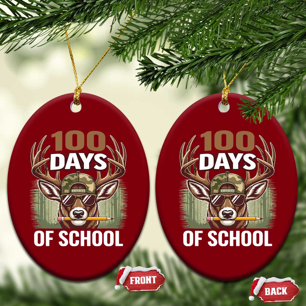 Deer 100 Days Of School Ceramic Ornament Camo Bucked 100 Days Smarter TS10 Print Your Wear