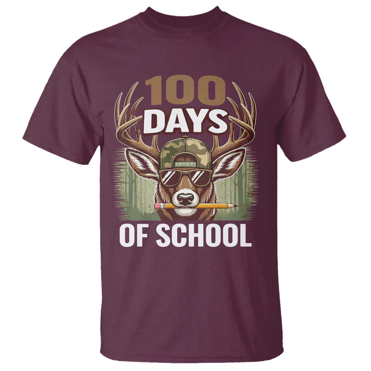 Deer 100 Days Of School T Shirt Camo Bucked 100 Days Smarter TS10 Maroon Print Your Wear