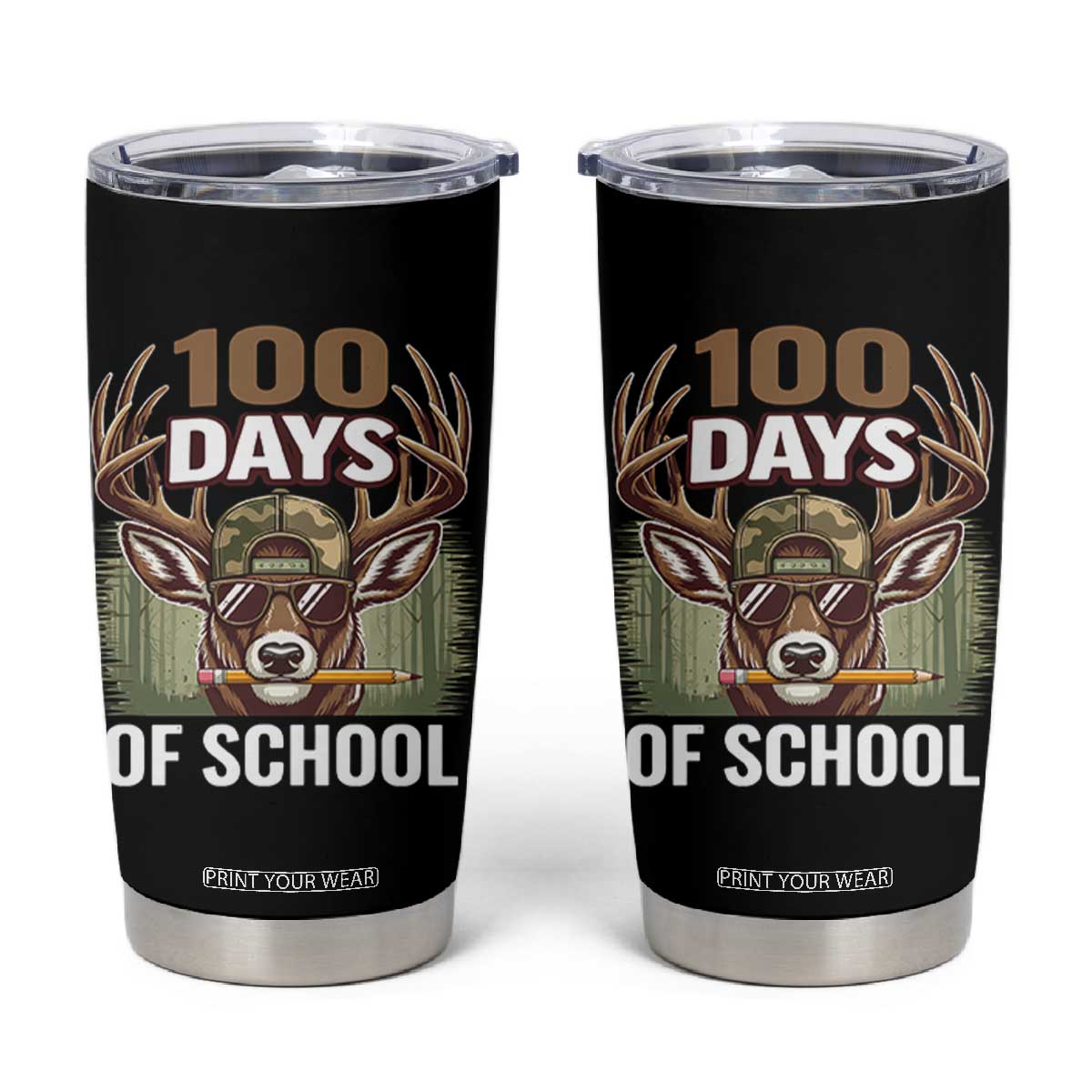 Deer 100 Days Of School Tumbler Cup Camo Bucked 100 Days Smarter TS10 Black Print Your Wear